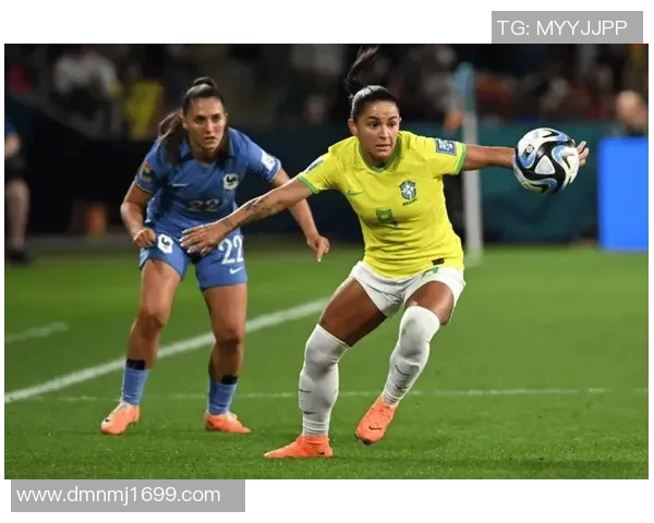 法国与巴西热身赛精彩对决展现足球魅力与技术较量